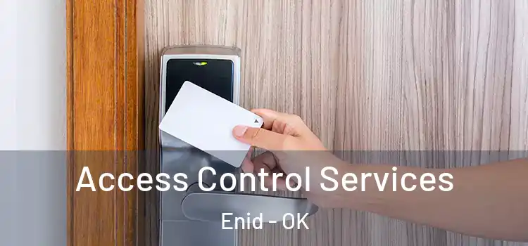  Access Control Services Enid - OK