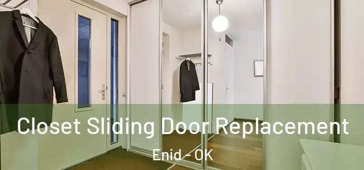 Closet Sliding Door Replacement Enid - OK