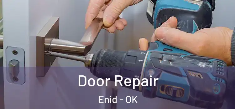 Door Repair Enid - OK