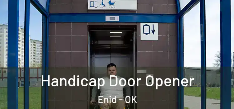 Handicap Door Opener Enid - OK