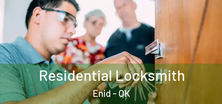  Residential Locksmith Enid - OK