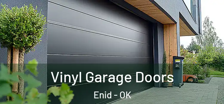 Vinyl Garage Doors Enid - OK